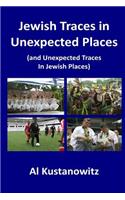 Jewish Traces in Unexpected Places