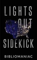 Lights Out: A Cyberattack, a Nation Unprepared, Surviving the Aftermath - Summary and Analysis(English)
