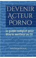 Devenir Acteur porno