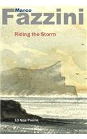 Riding the Storm