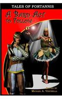 A Bard Act To Follow: Tales Of Fortannis