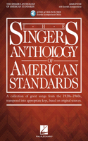 The Singer's Anthology of American Standards: Baritone: a Collection of Great Songs from the 1920-1960s, Transposed into Appropriate Keys, Based on Original Sources.