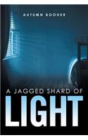 Jagged Shard of Light