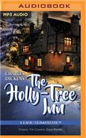 Holly Tree Inn: A Radio Dramatization