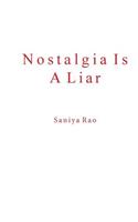 Nostalgia Is A Liar: Prologue(1 The Radiant Child)