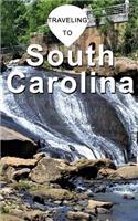 Traveling To South Carolina: Blank Trip Planner & Organizer