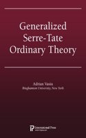 Generalized Serre-Tate Ordinary Theory