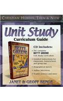 Unit Study Curriculum Guide: (Christian Heroes CD Study Guide)