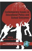 Contemporary Issues in Educational Policy and School Outcomes