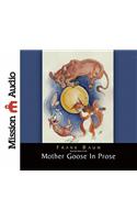 MOTHER GOOSE IN PROSE