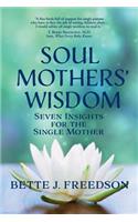 Soul Mothers' Wisdom