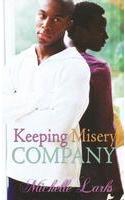 Keeping Misery Company