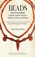 Beads from Excavations at Qustul, Adindan, Serra East, Dorginarti, Ballana, and Kalabsha