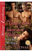 The Casanova Wolves and Their Independent Woman [The Great Wolves of Men-Edge 2] (Siren Publishing Menage Everlasting)