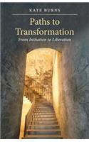 Paths to Transformation