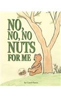 No, No, No Nuts for Me