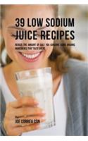 39 Low Sodium Juice Recipes