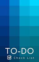 TO-DO Check list: A blank pages for To-Do List of your daily personal or business activities. - 60 pages, 5x8 inches(1 Control the Chaos)