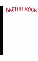 Sketch Book: Notebook for Drawing, Writing, Painting, Sketching 120 Pages, size 8.5"x 11"- best friend gifts best gifts for women and girls