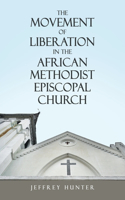 Movement of Liberation in the African Methodist Episcopal Church