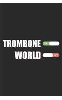 Trombone On World Off