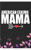 American Eskimo Mama