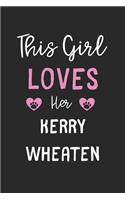 This Girl Loves Her Kerry Wheaten
