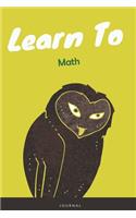 Learn To Math Journal