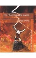 The Phoenix on the Sword: Large Print