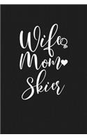 Wife Mom Skier