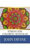 Stress Less coloring Mandalas
