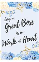 Being a Great Boss is a Work of Heart