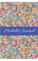 Michelle's Journal: Cute Personalized Name College-Ruled Notebook for Girls & Women - Blank Lined Gift Journal/Diary for Writing & Note Taking