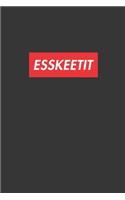 Esskeetit Notebook: Lined Journal, 120 Pages, 6 x 9, Affordable Red Box Logo Style Gift Journal Matte Finish