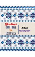 Christmas Greetings for Nurse - A Nurse Coloring Book