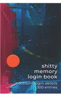 Shitty Memory Login Book