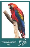 Very Important Ara: Personal Planner 2020 Parrot - Calendar - Organizer - Notebook - Registrar - Journal. Lucky Crown (5.5"x8.5")