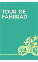 Tour De Fahrrad