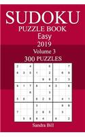 300 Easy Sudoku Puzzle Book 2019