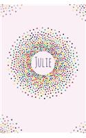 Julie.: Julie personalized dot grid journal notebook. Attractive girly personalized name bright modern stylish journal for girls.