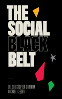 Social Black Belt