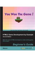 HTML5 Game Development by Example Beginner's Guide - Second Edition