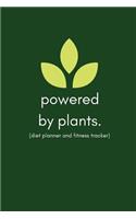 Powered by Plants (Diet Planner and Fitness Tracker)