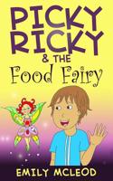 Picky Ricky & The Food Fairy