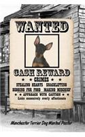Manchester Terrier Dog Wanted Poster: Weekly Planner Notebook 365 Daily - 52 Week Journal 120 Pages 6x9