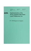 Implementation of the Waste Isolation Pilot Plant Land Withdrawal ACT: Fy 1998 Report to Congress