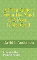 All That Glitters from the Mind of a Poet Is Not Gold