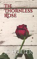 The Thornless Rose