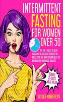 Intermittent Fasting for Women Over 50