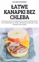 Latwe Kanapki Bez Chleba